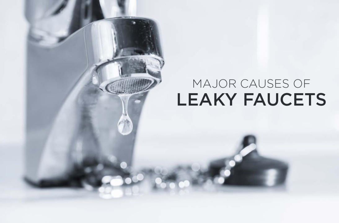 Major Causes of Leaky Faucets