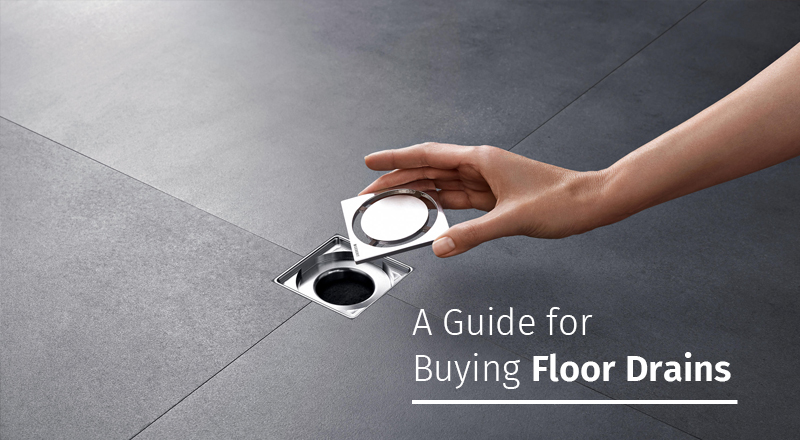 A Guide for Buying Floor Drains